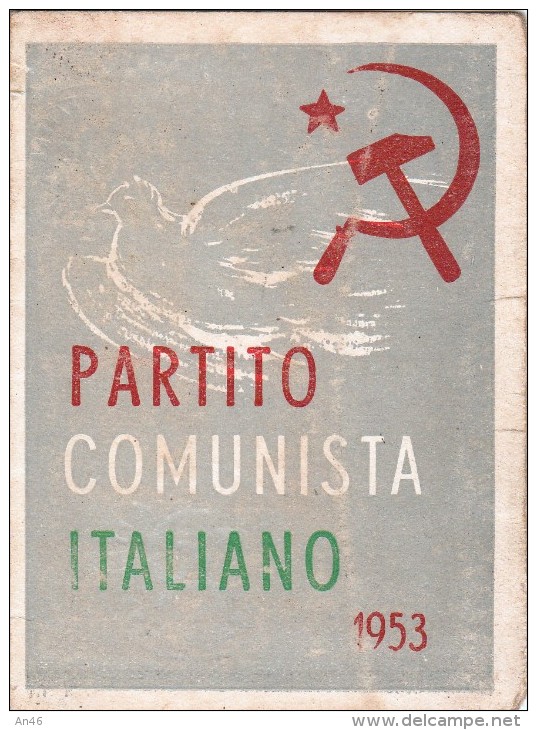TESSERA PARTITO COMUNISTA ITALIANO 1953-vedi Bollini-ORIGINALE D´EPOCA 100% 2 SCAN - Colecciones