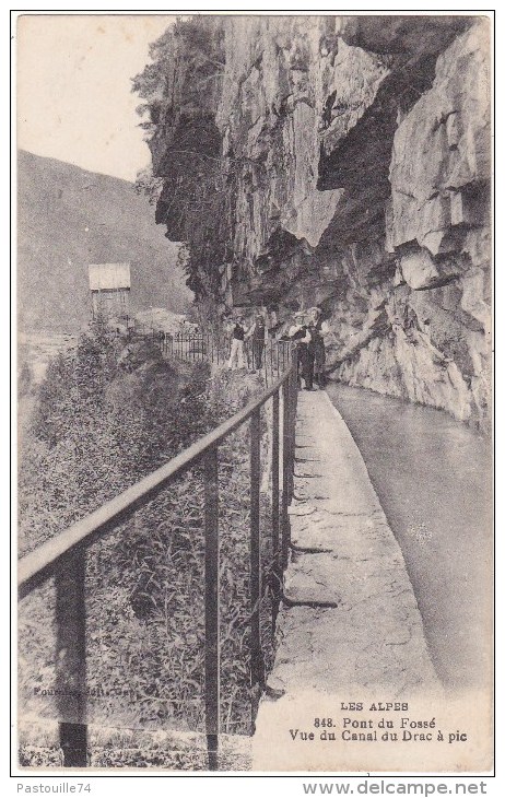 LES  ALPES.  848.  Pont  Du  Fossé.  Vue  Du  Canal  Du  Drac  à  Pic - Autres & Non Classés