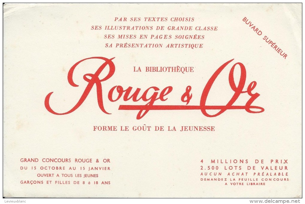 Bibliothéque Rouge Et Or /Forme Le Goût De La Jeunesse /vers 1945-1955     BUV146 - Papeterie