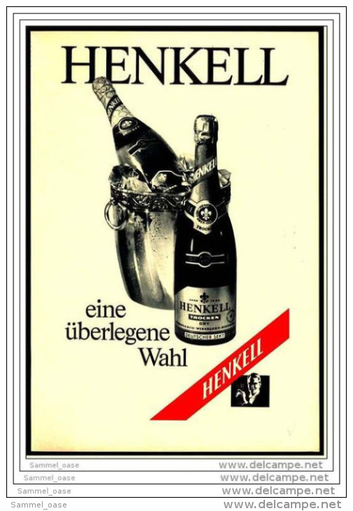 Reklame Werbeanzeige  -  Sekt Henkell Trocken  ,  Eine überlegte Wahl  ,  Von 1971 - Alkohol