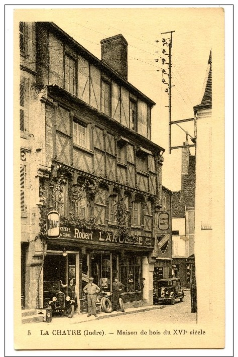 CPA  N°5 LA CHATRE -- MAISON De Bois -- (BICYCLETTE ROBERT LARULLE)  -/33 - La Chatre