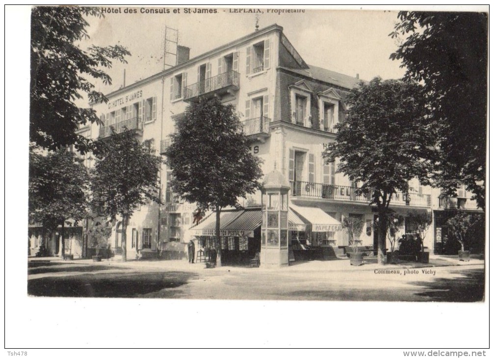 03-----VICHY---hotel Des Consuls Et St-james--LEPLAIX  Propriétaire--voir 2 Scans - Vichy