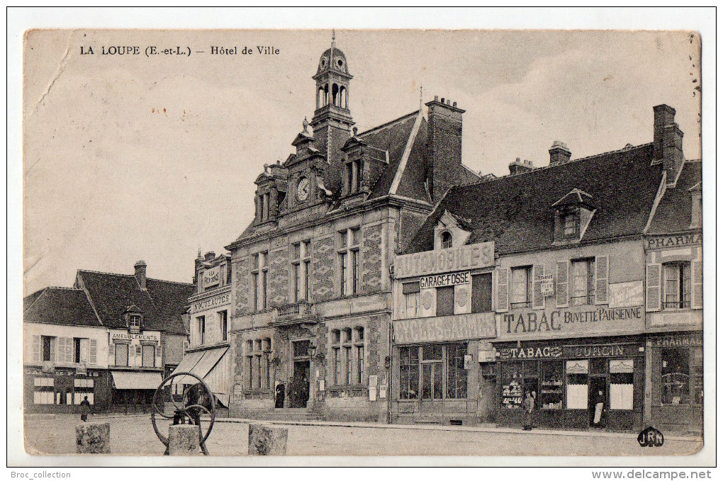 La Loupe, Hôtel De Ville, 1915, éd. JRN, Animée, Commerces, Garage Fosse, Cycles Et Armes, Tabac - Buvette Burcin.. - La Loupe