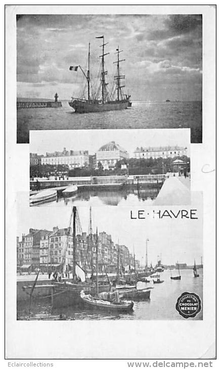 Le Havre   76    Autour Du Thème Bateau  Publicité Chocolat Menier - Port