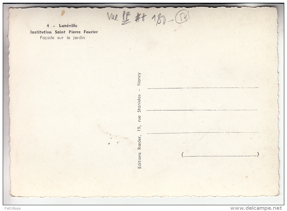 LUNEVILLE 54 - Institution St Pierre Fourier : Façade Sur Le Jardin - CPSM Dentelée GF Vue Peu Fréquente Meurthe Moselle - Luneville