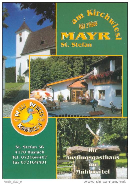 1) AK 4170 Sankt Stefan Am Walde Gasthaus Mayr Kirchwiesl Haslach Mühlviertel St. Österreich Oberösterreich Austria - Rohrbach