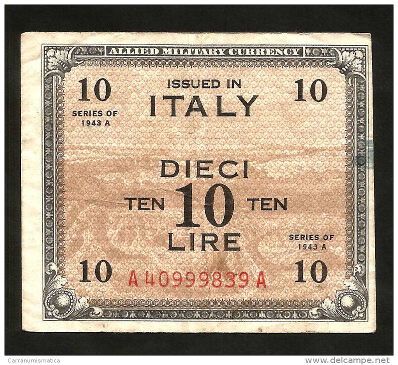 ITALIA - 10 Lire - Allied Military Currency 1943 (BILINGUE) - Occupazione Alleata Seconda Guerra Mondiale