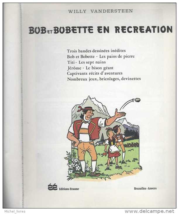 Willy Vandersteen - Bob Et Bobette En Récréation - Trois BD Inédites - Jeux Bricolages Devinettes - 127 Pp - BE - Suske En Wiske