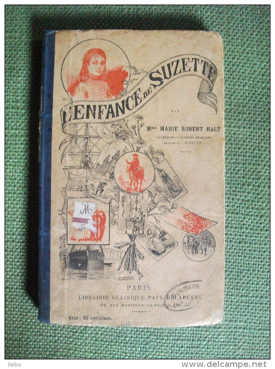 L´enfance De Suzette De Marie Robert Halt Morale Leçons De Choses Lecture Courante économie Domestique - 6-12 Ans