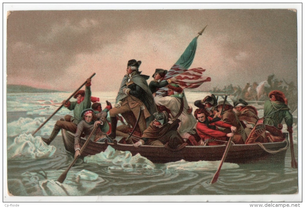 EMANUEL GOTTLIBE LEUTZE . WASHINGTONS CROSSING THE DELAWARE - Réf. N°1527 - - Autres & Non Classés