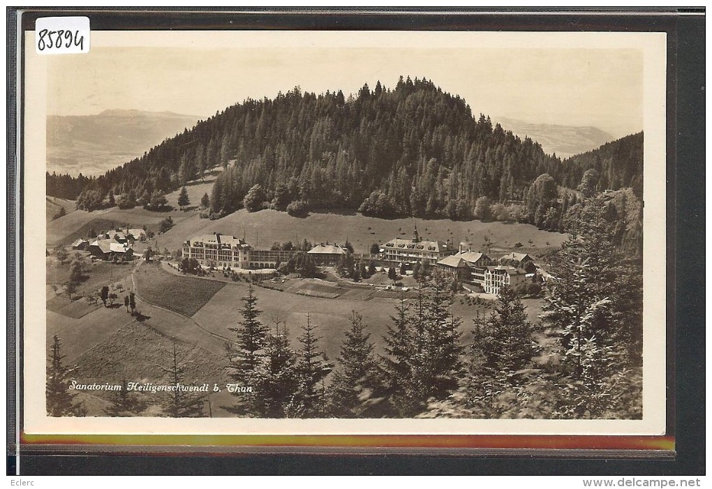 SANATORIUM HEILIGENSCHWENDI BEI THUN - TB - Heiligenschwendi