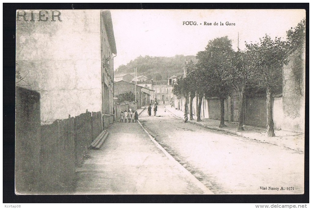 FOUG . Rue De La Gare . - Foug