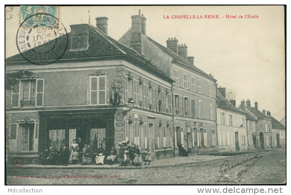 77 LA CHAPELLE LA REINE / L'Hôtel De L'Etoile / - La Chapelle La Reine