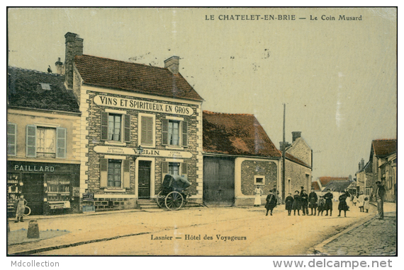 77 LE CHATELET EN BRIE / Le Coin Musard / CARTE COULEUR GLACEE - Le Chatelet En Brie