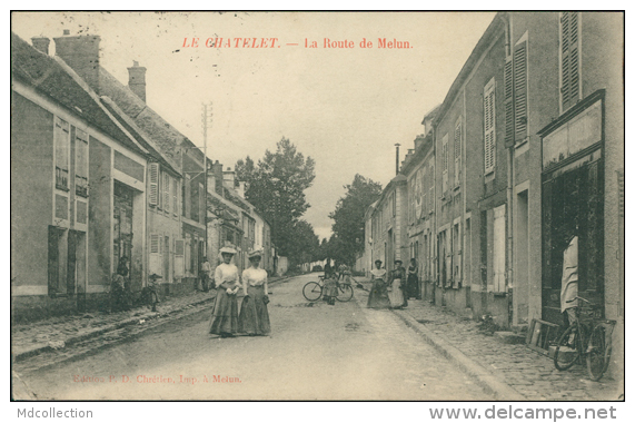 77 LE CHATELET EN BRIE / La Route De Melun / - Le Chatelet En Brie