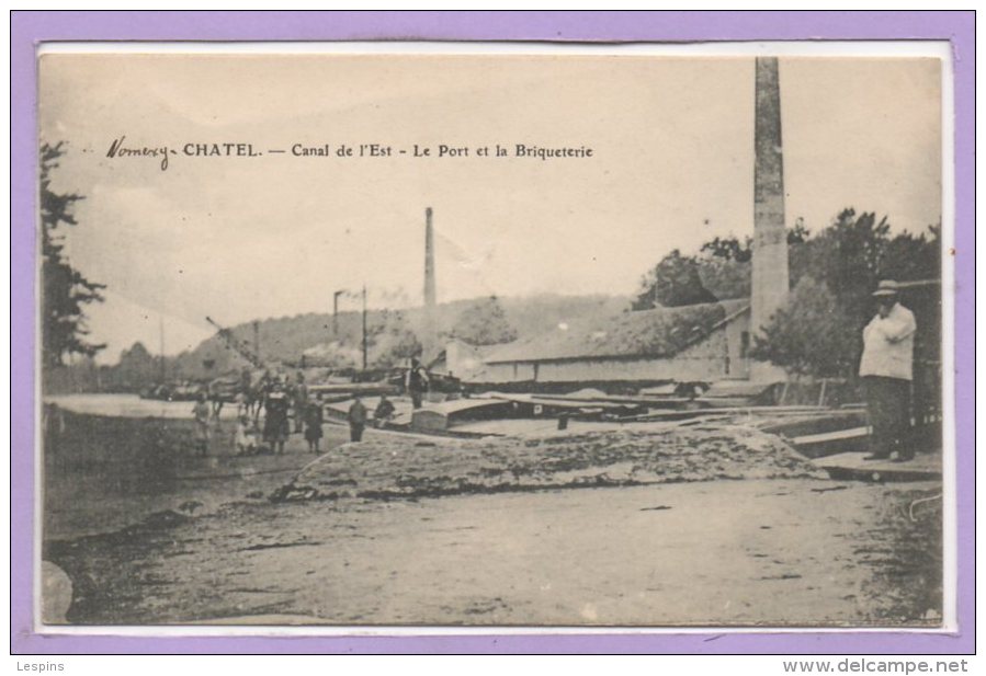 88 - CHATEL --  Canal De L'Est - Le Port Et La Briquerie - Chatel Sur Moselle