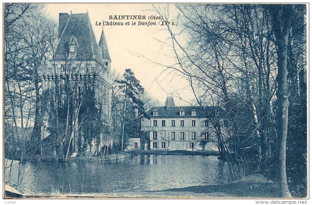 CPA -  OISE - SAINTINES  - Le Château Et Le Donjon (XVème) - Bleue - Autres & Non Classés