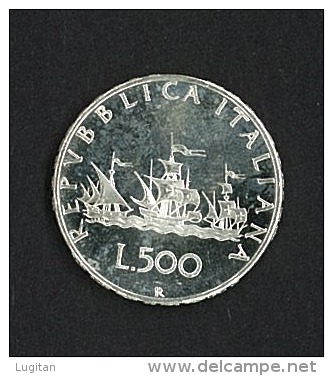 ITALIA REPUBBLICA - 500 LIRE CARAVELLE - FONDO LUCIDO SIMILE AL PROOF - RARA - ANNO 1966 - FDC - 500 Lire