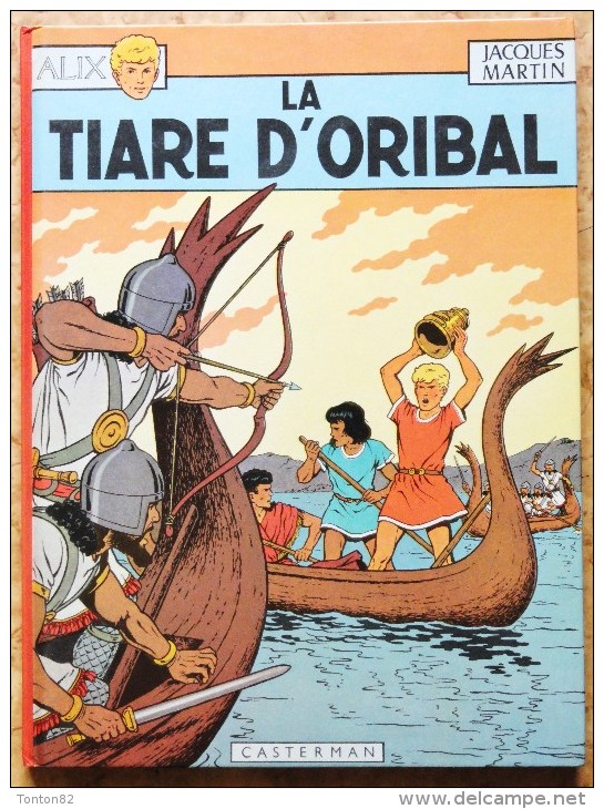 Jacques Martin - ALIX -  La Tiare D´ Oribal  - Casterman - ( 1969 ) . - Alix