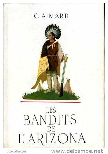 Jeunesse : Les Bandits De L'Arizona Par Gustave Aimard - Bibliothèque Précieuse