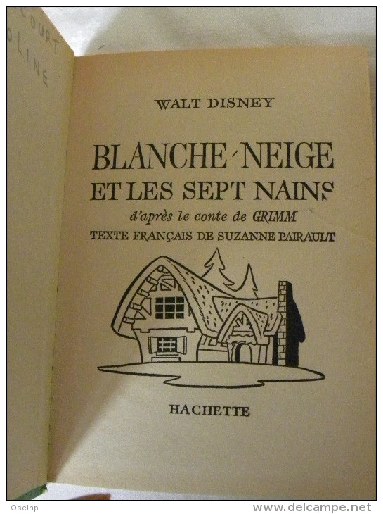 BLANCHE NEIGE Et Les SEPT NAINS Walt Disney D'après GRIMM - Suzanne Pairault  - Bibliothèque Rose - Bibliotheque Rose