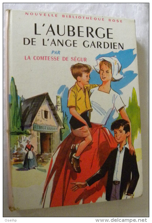 L'AUBERGE De L'ANGE GARDIEN Comtesse De Ségur Illustrations A. Pécoud  - Bibliothèque Rose - Bibliotheque Rose