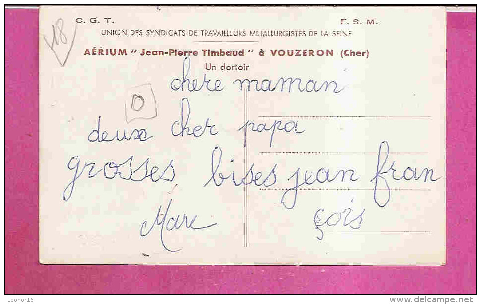 VOUZERON    -   ** UN DORTOIR De L' AERIUM " Jean Pierre  TIMBAUD **  -   Editeur : C.G.T - F.S.M.  N° / - Vouzeron