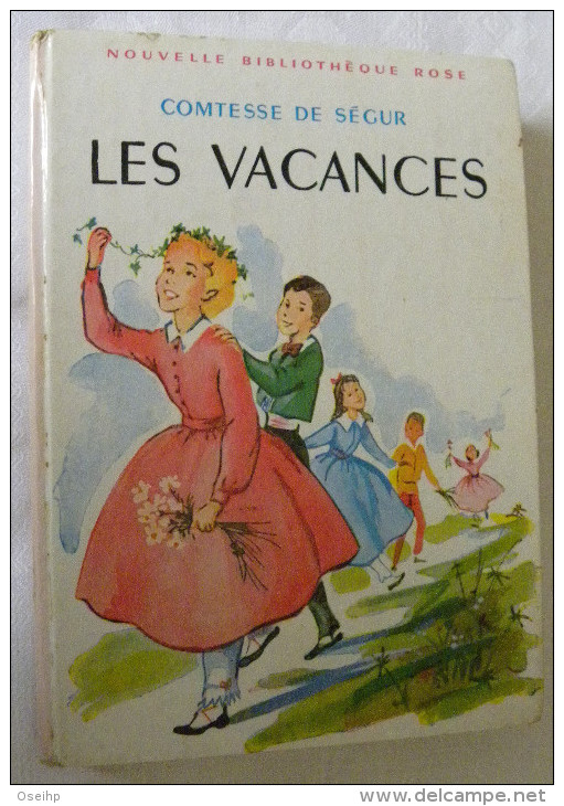 LES VACANCES Comtesse De Ségur Illustrations A. Pecoud  - Bibliothèque Rose - Bibliotheque Rose