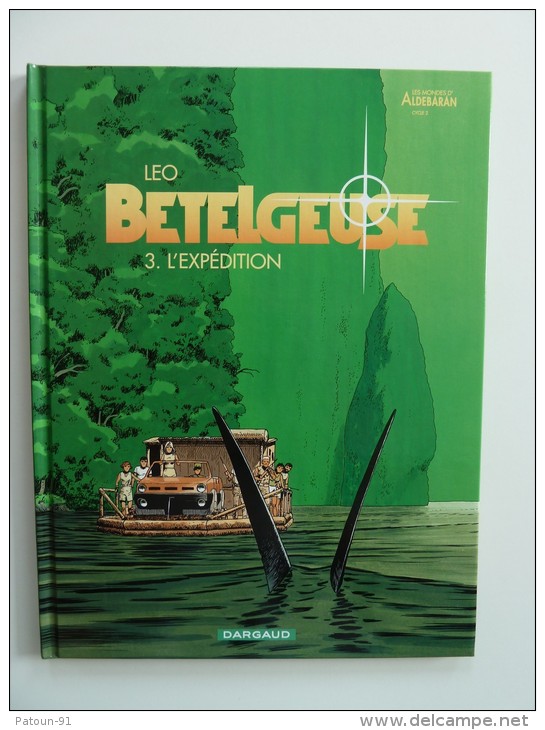 Betelgeuse, L'expédition En  EO, Comme Neuf - Bételgeuse