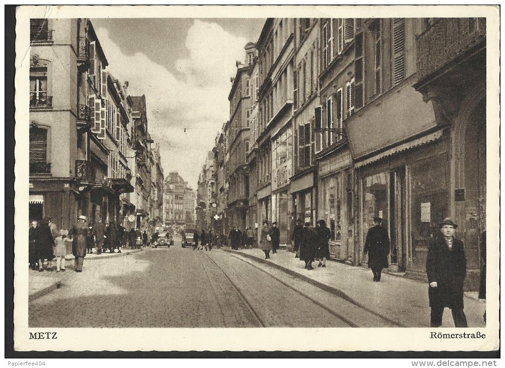 Frankreich - Metz   "Römerstraße"  Gelaufen Als Feldpost 1942 - Metz