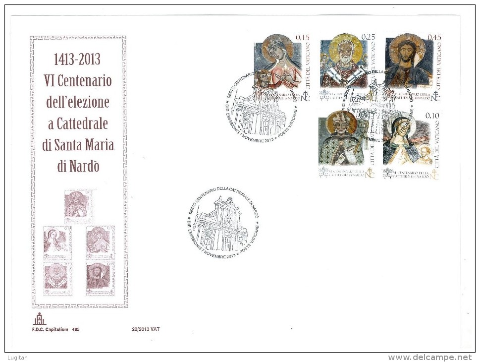 CITTA´ DEL VATICANO - FDC CAPITOLIUM 22/2013 - VI CENTENARIO ELEZIONE A CATTEDRALE DI S. MARIA DI NARDO' - FDC