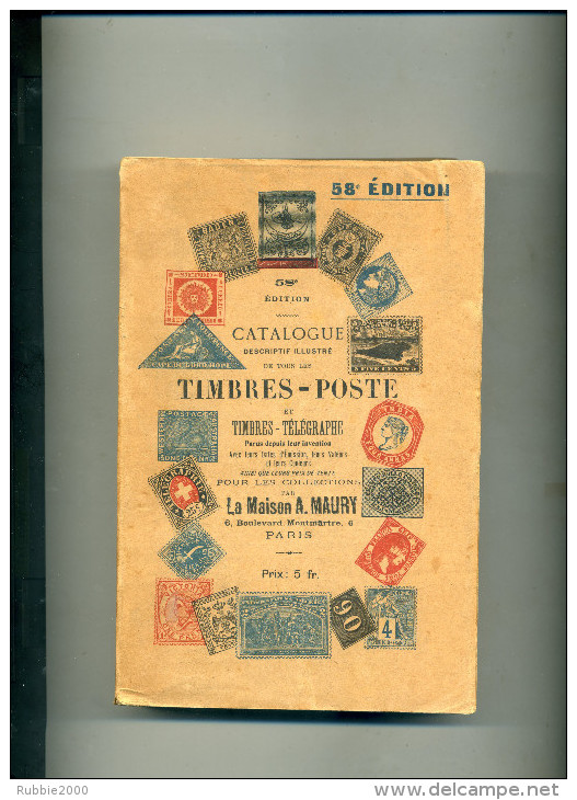 CATALOGUE DE TOUS LES TIMBRES POSTE JUILLET 1919 MAISON MAURY BOULEVARD MONTMARTRE A PARIS 58e EDITION - Altri & Non Classificati