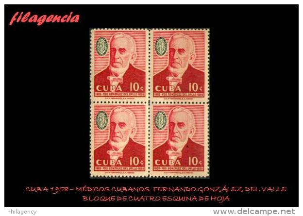 TRASTERO. CUBA. BLOQUES DE CUATRO. 1958-07 PERSONALIDADES CUBANAS. MÉDICO FERNANDO GONZÁLEZ DE VALLE - Unused Stamps