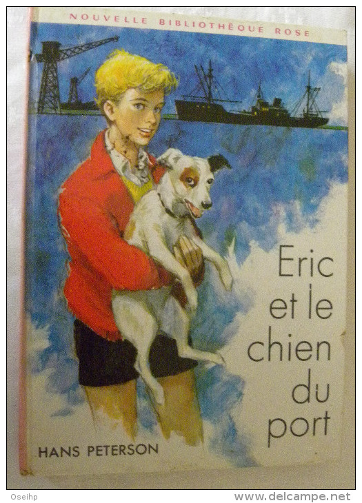 ERIC Et Le CHIEN Du LAC Hans Peterson Illustrations François Batet - Bibliothèque Rose 387 - Bibliotheque Rose