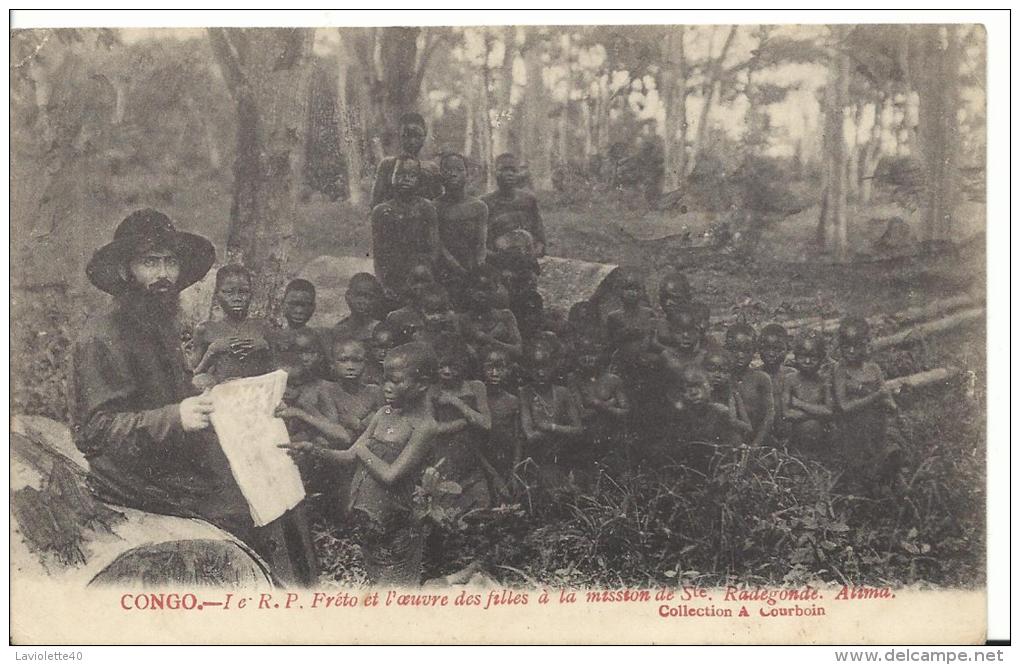 AFRIQUE - CONGO - Le R.P FRETO Et L'oeuvre Des Filles De La Mission De Ste Radegonde - ALIMA - Sonstige & Ohne Zuordnung