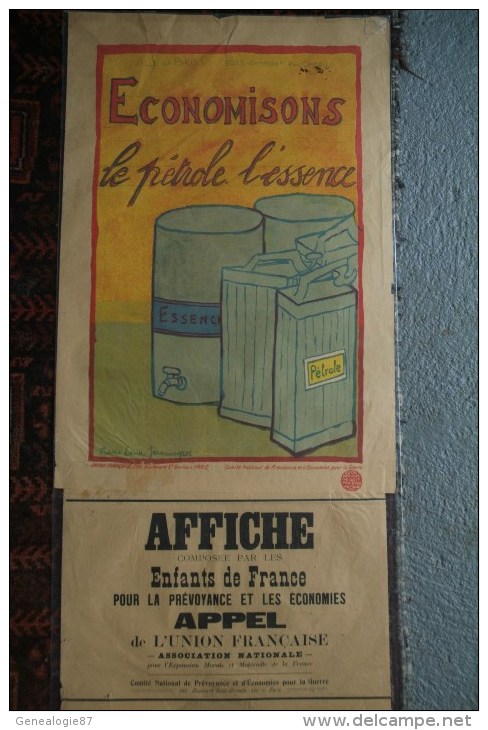 MILITARIA GUERRE 1914-1918- BELLE AFFICHE ECONOMISONS LE PETROLE L' ESSENCE- MARIE LOUISE JEANNINGROS PARIS PEREIRE - Affiches