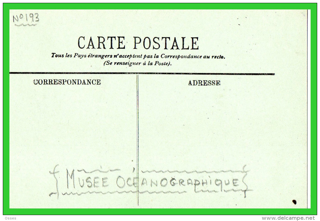 -QUATRE C.P.A MONACO -Musée Océanographique-Nouvel Institut - (rectos Versos) - Palais Princier