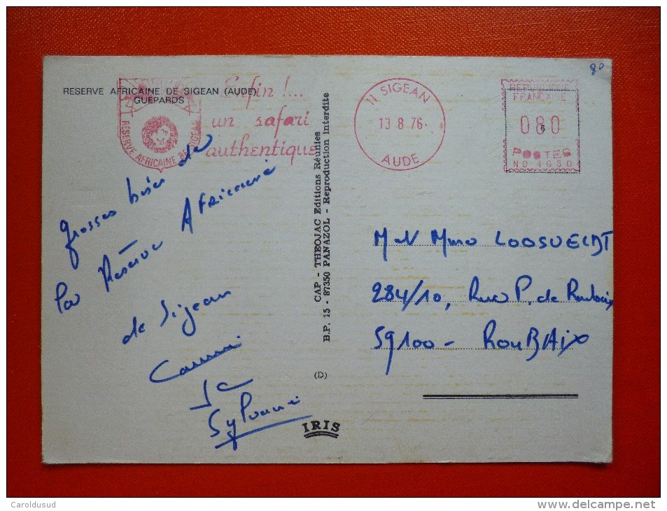 Cp Reserve Africaine Sigean  Aude France Les Guepards Tampon Officiel De La Visite Voyagé 1976 Cachet - Tiger