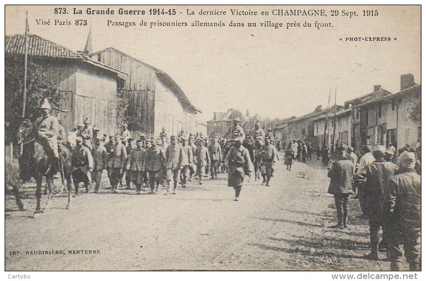 Guerre De 14-18  La Dernière Victoire En Champagne 29 Sept 1915  Passages De Prosonniers Allemands - Guerra 1914-18
