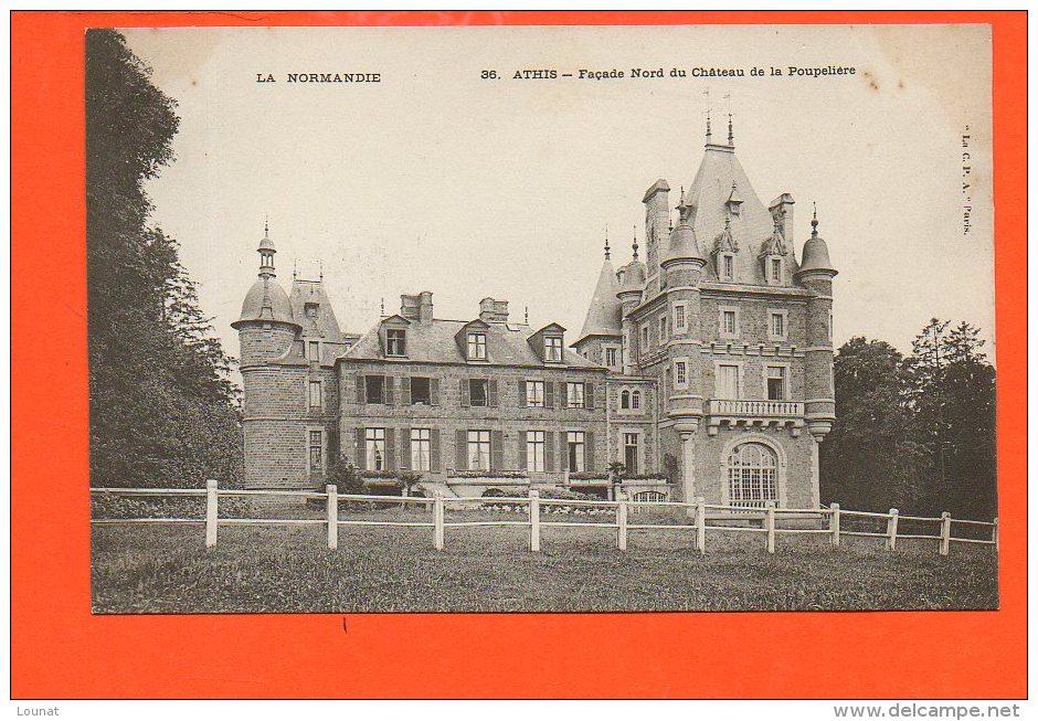61 ATHIS - Façade Nord Du Château De La Poupelière - Athis De L'Orne