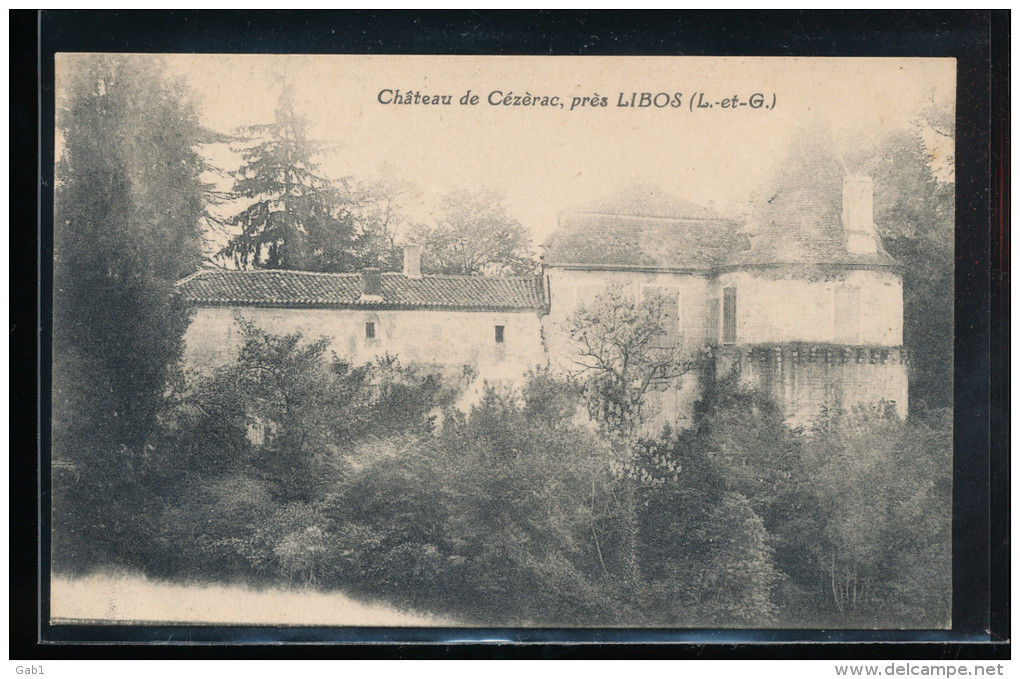 47 --- Chateau De Cezerac , Pres Libos - Libos