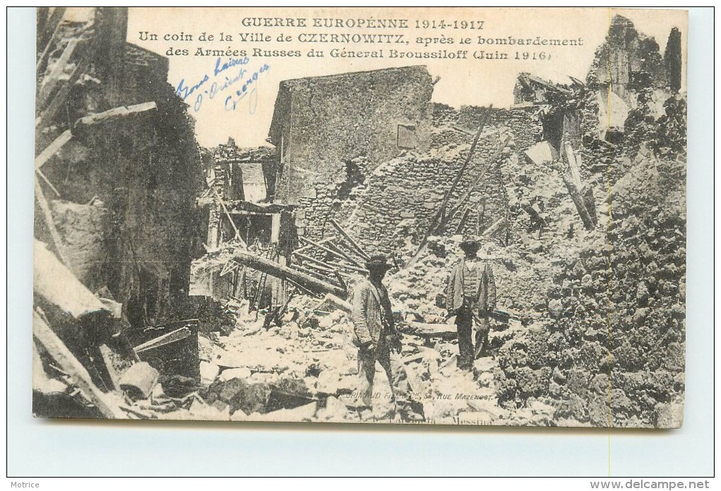 GUERRE EUROPENNE 1914-18  -un Coin De La Ville De Czernowitz,après Bombardement Des Russes. - Ukraine