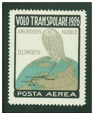 1926 VOLO TRANSPOLARE NOBILE-AMUNDSEN DIRIGIBILE NORGE - Erinnofilia