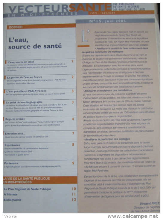 Vecteur Santé En Midi Pyrénées N° 15 : L'eau, Source Santé. 2005 (Comité Régional Des Politiques De Santé, 12 P - Geneeskunde & Gezondheid