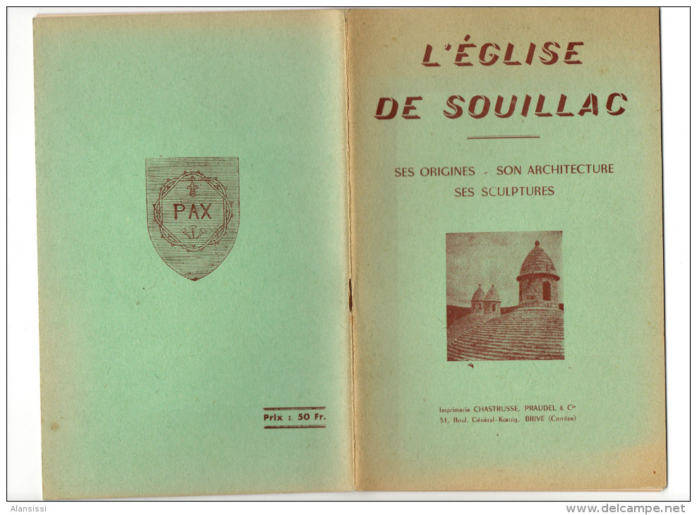 SOUILLAC En Corrèze    L'EGLISE Petit Livre De 28 Pages  Vers 1945  1950 Une Photo Toutes Les Deux Pages - Publicités