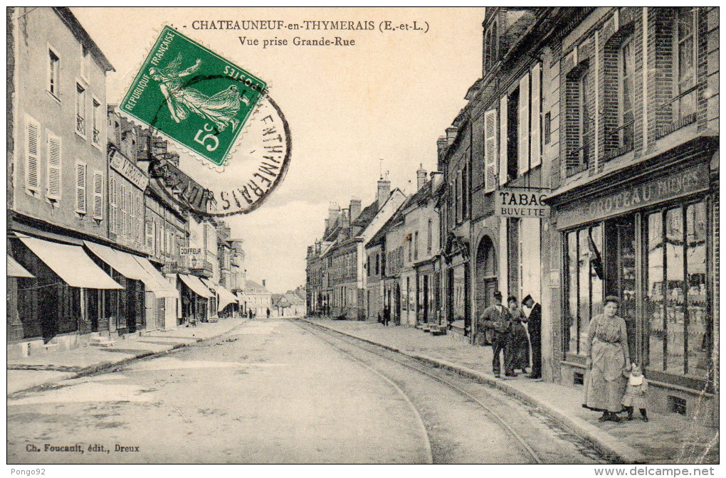 Cpa CHATEAUNEUF EN THYMERAIS, La Grande Rue, Commerces, Rails,  ...(35.43) - Châteauneuf