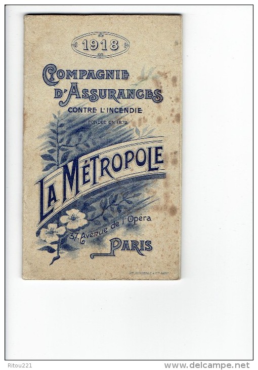 Publicité - Compagnie D´ASSURANCES LA METROPOLE 1918 Calendrier / Crédit Foncier De France - Cahier De Brouillon Enfant - Bank En Verzekering