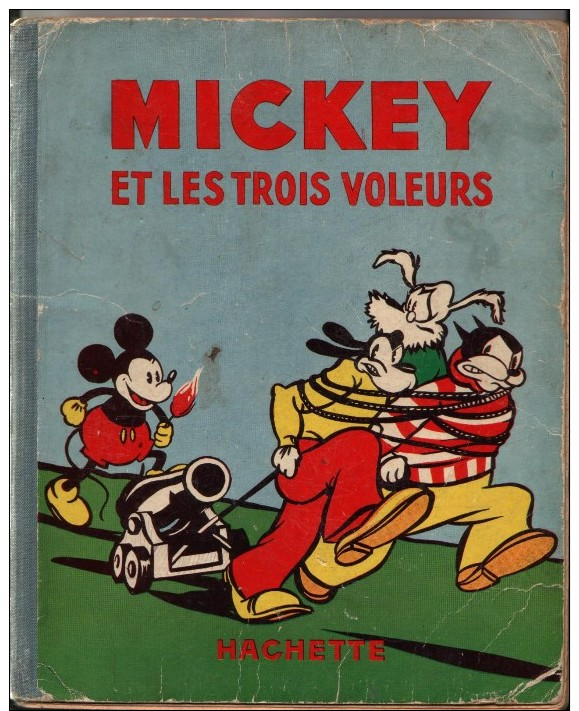 MICKEY Et Les Trois Voleurs - 1936 - Autres & Non Classés