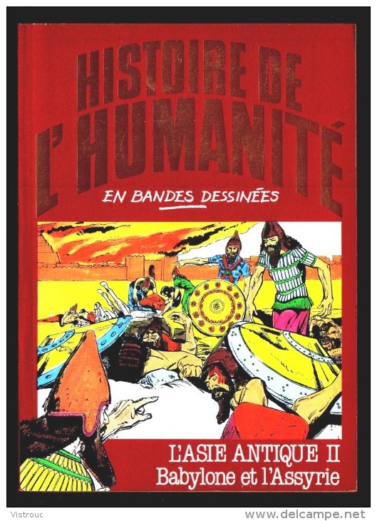 " Histoire De L´Humanité  En BD "  - L'Asie Antique II - Babylone Et L'Assyrie  - N° 6 - Formatos Pequeños