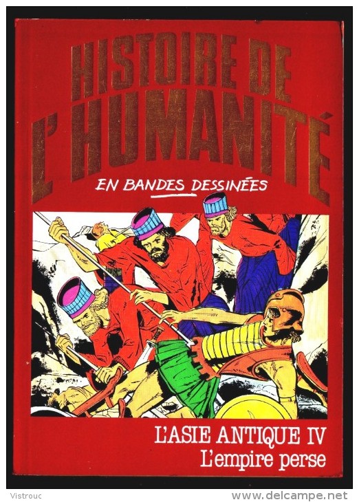 " Histoire De L´Humanité  En BD "  - L´Asie Antique IV - L'Empire Perse  - N° 8 - Petit Format